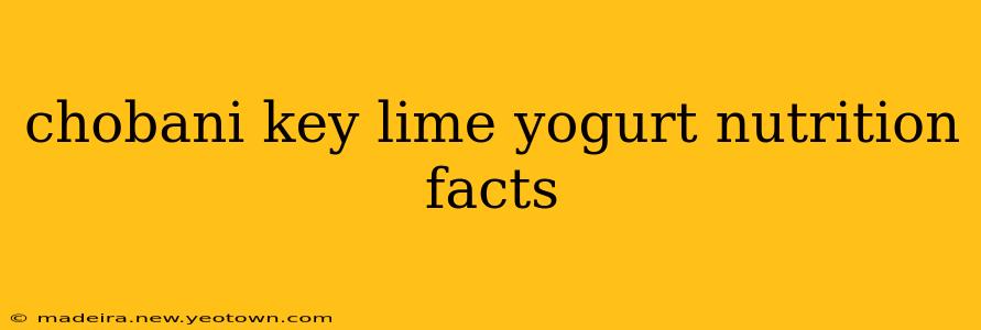 chobani key lime yogurt nutrition facts