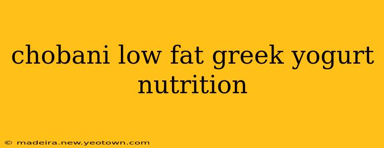 chobani low fat greek yogurt nutrition