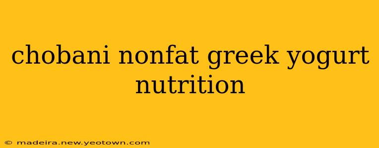 chobani nonfat greek yogurt nutrition