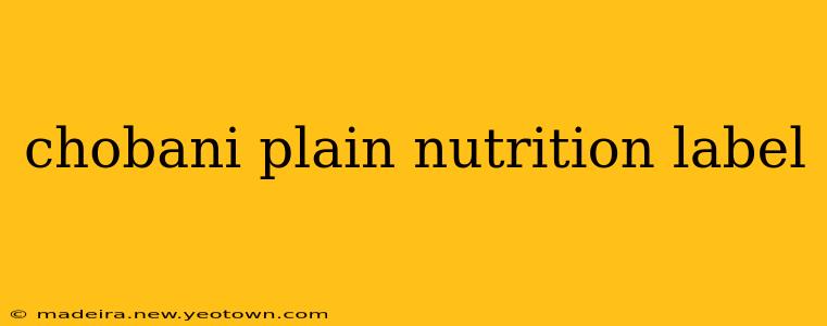 chobani plain nutrition label