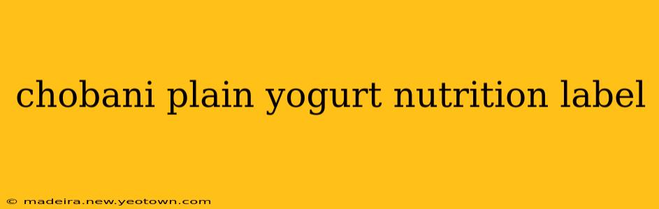 chobani plain yogurt nutrition label