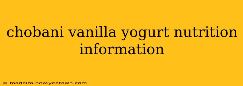 chobani vanilla yogurt nutrition information