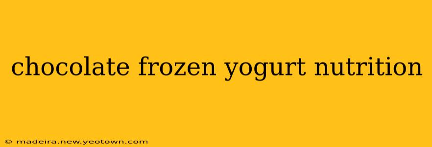 chocolate frozen yogurt nutrition