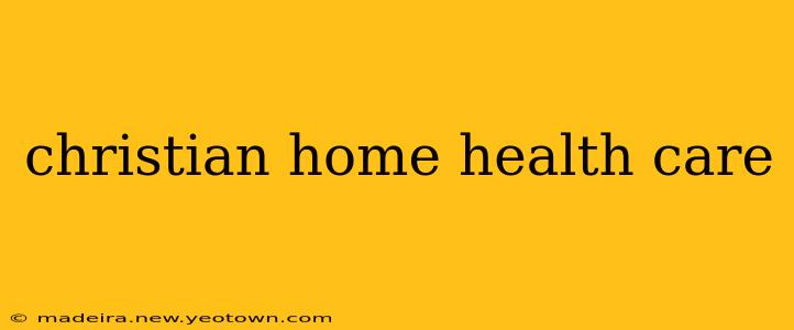 christian home health care