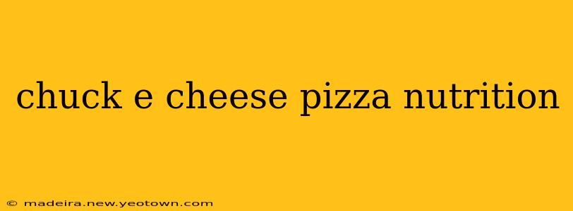 chuck e cheese pizza nutrition
