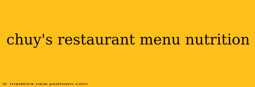 chuy's restaurant menu nutrition