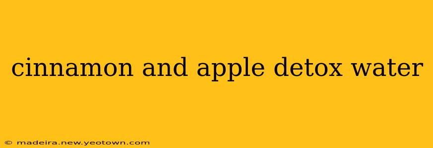 cinnamon and apple detox water
