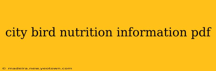 city bird nutrition information pdf