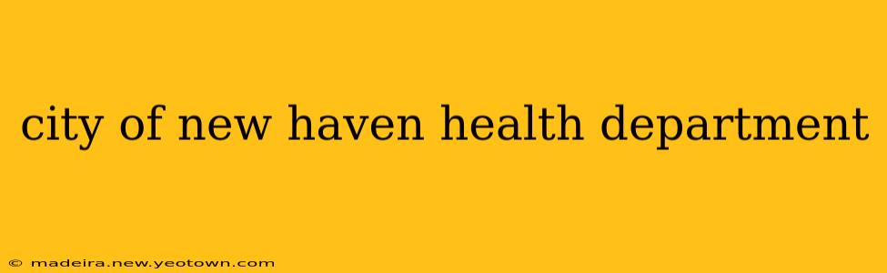 city of new haven health department