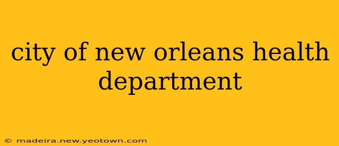 city of new orleans health department