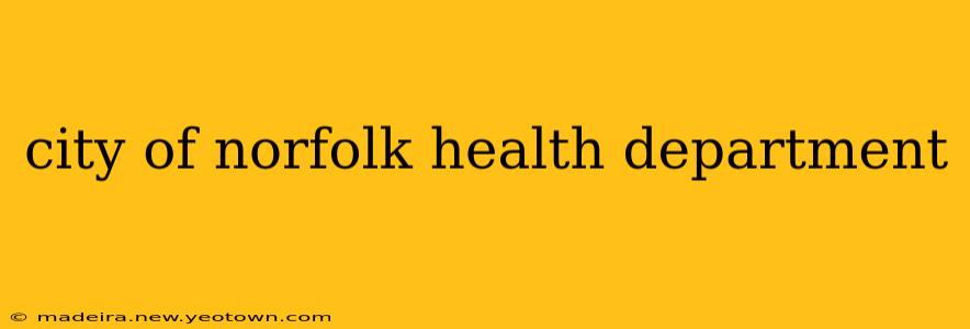 city of norfolk health department