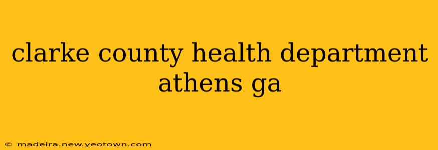 clarke county health department athens ga