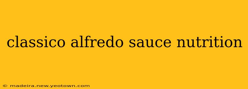 classico alfredo sauce nutrition