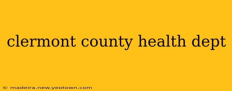 clermont county health dept