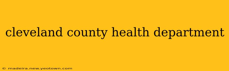 cleveland county health department