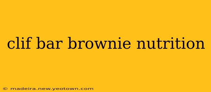 clif bar brownie nutrition