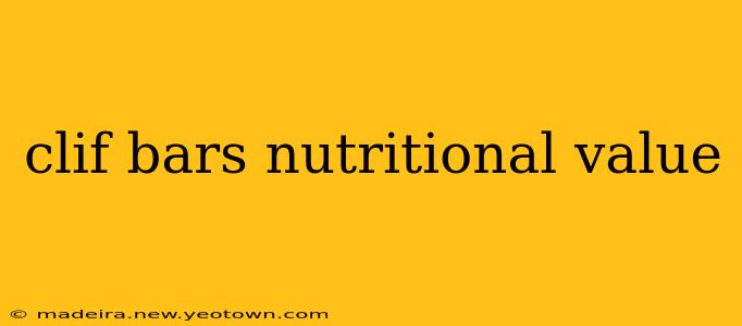 clif bars nutritional value