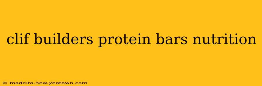 clif builders protein bars nutrition