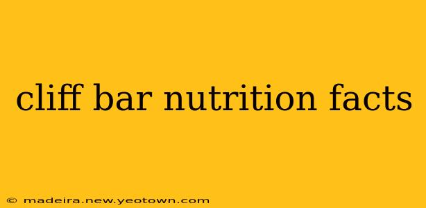 cliff bar nutrition facts