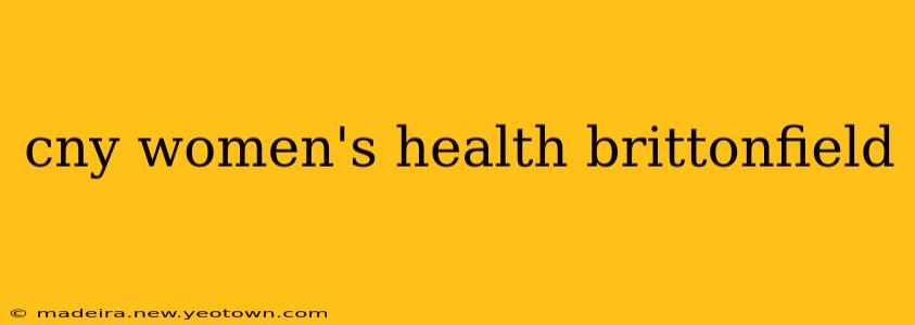 cny women's health brittonfield