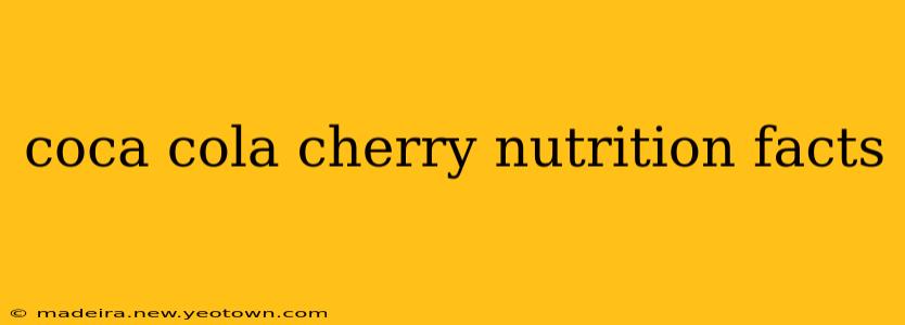 coca cola cherry nutrition facts