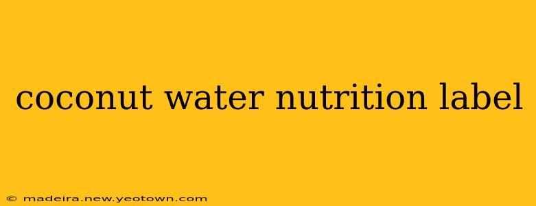 coconut water nutrition label