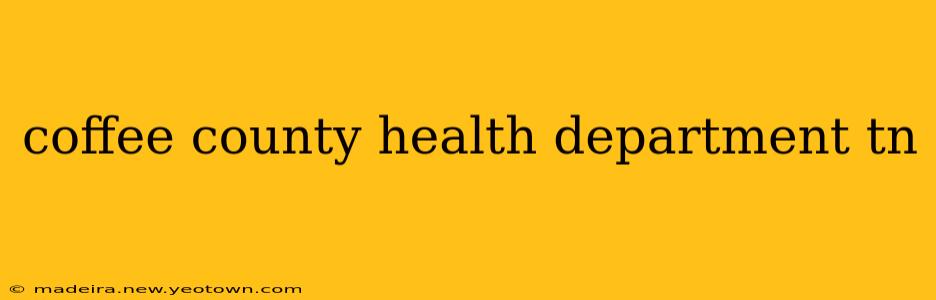 coffee county health department tn