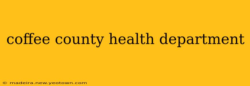coffee county health department