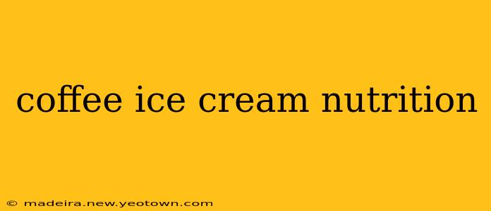 coffee ice cream nutrition
