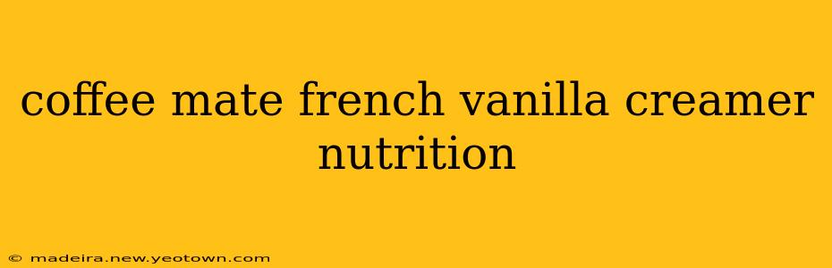 coffee mate french vanilla creamer nutrition