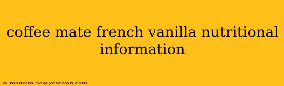 coffee mate french vanilla nutritional information