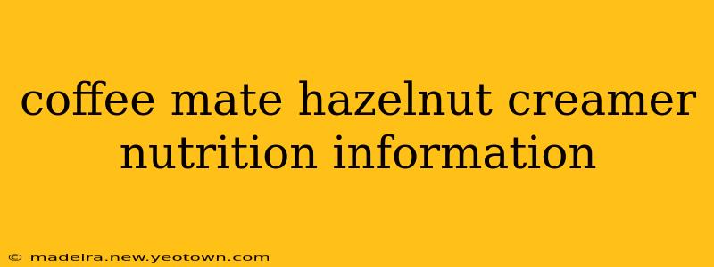 coffee mate hazelnut creamer nutrition information