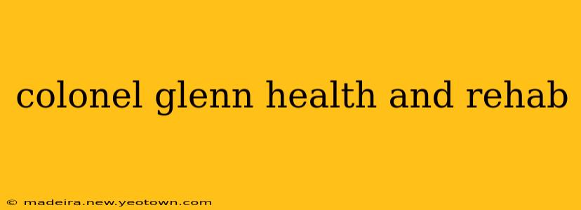 colonel glenn health and rehab
