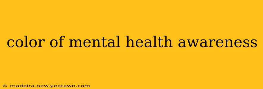 color of mental health awareness