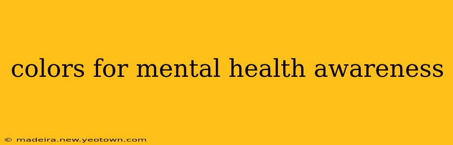colors for mental health awareness