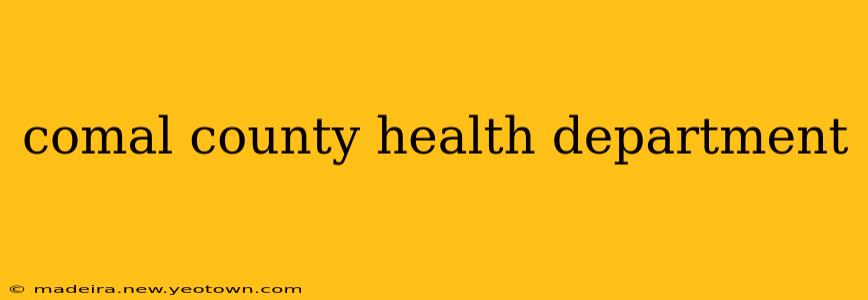 comal county health department
