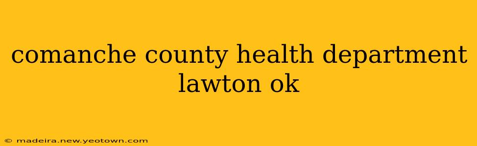 comanche county health department lawton ok