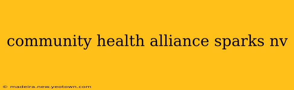 community health alliance sparks nv