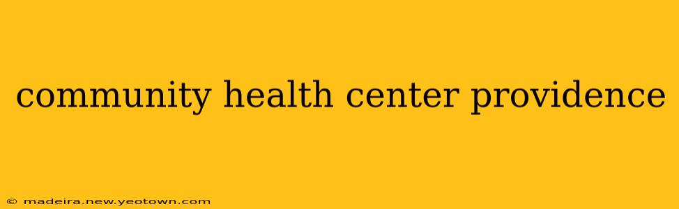 community health center providence