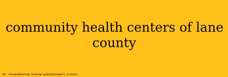 community health centers of lane county