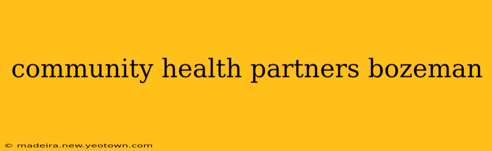 community health partners bozeman