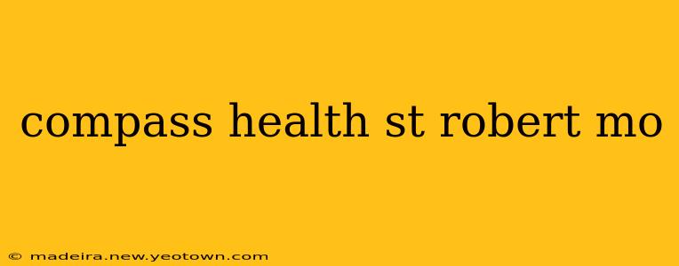 compass health st robert mo