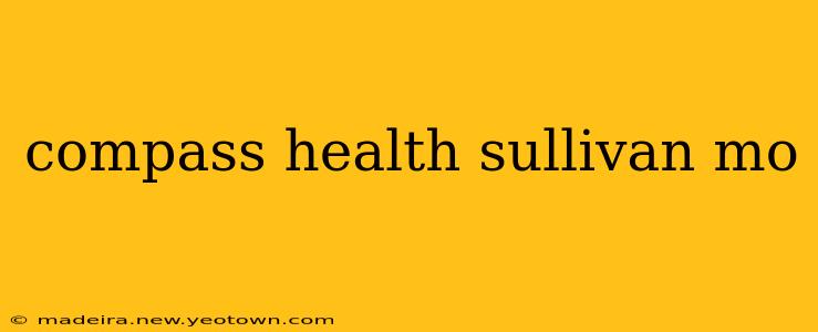 compass health sullivan mo
