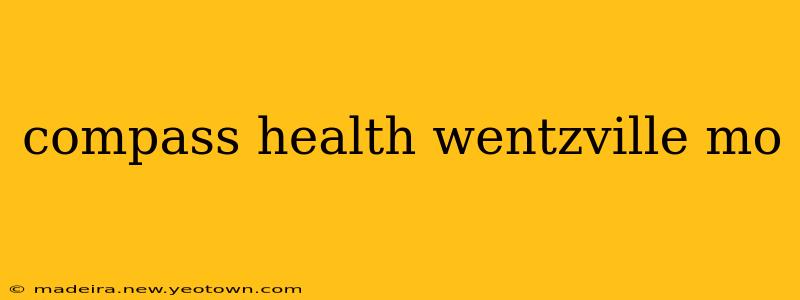 compass health wentzville mo
