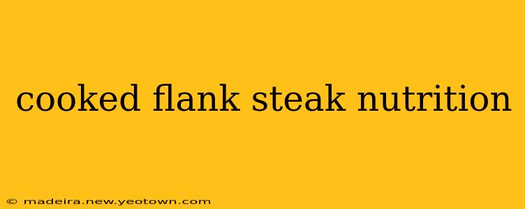 cooked flank steak nutrition