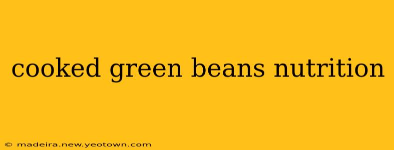 cooked green beans nutrition