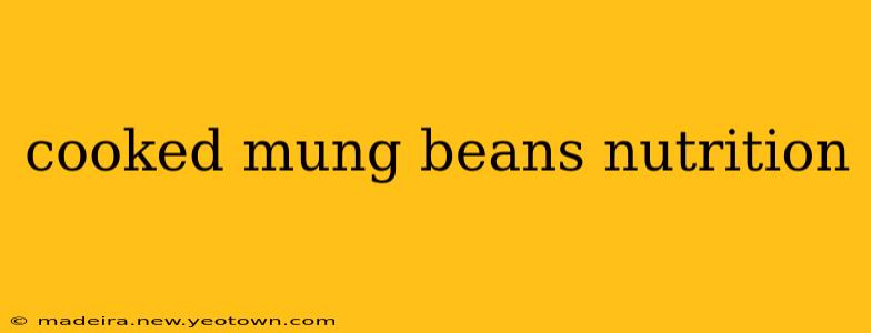 cooked mung beans nutrition