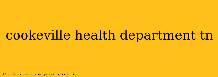 cookeville health department tn