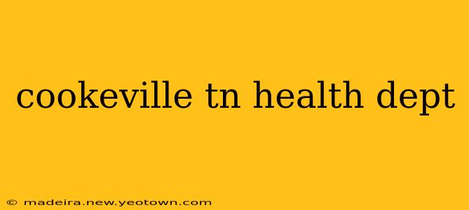 cookeville tn health dept