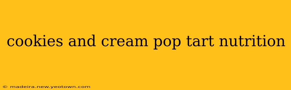 cookies and cream pop tart nutrition